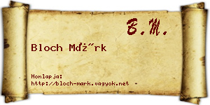 Bloch Márk névjegykártya